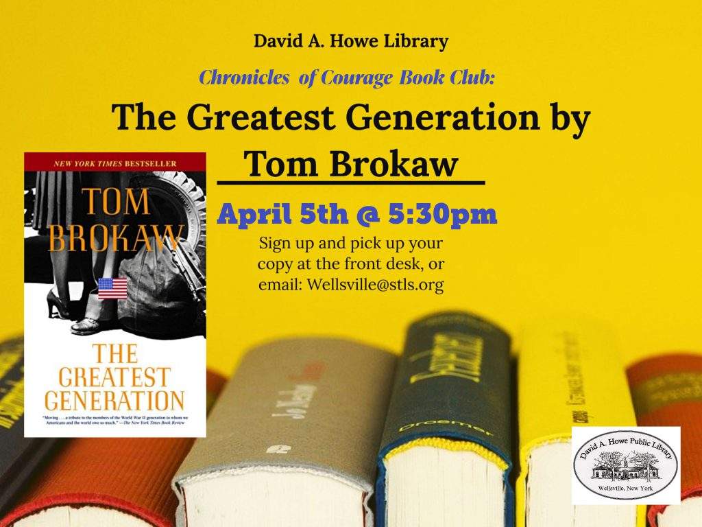 Chronicles of Courage Book Club: The Greatest Generation by Tom Brokaw