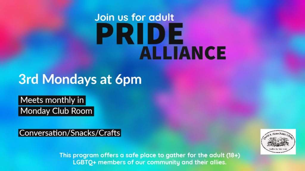 Adult Pride Alliance Meets Monthly on 3rd Monday at 6pm