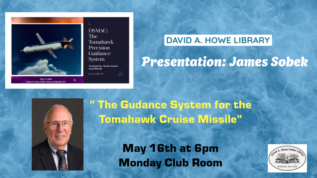 Presentation by James Sobek: The Guidance System for the Tomahawk Cruise Missile"